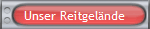 Unser Reitgel�nde
